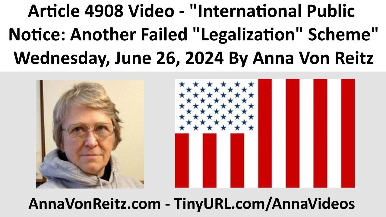 International Public Notice: Another Failed "Legalization" Scheme By Anna Von Reitz