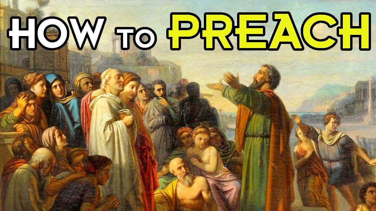 Preaching the Gospel: A 6 Step Guide