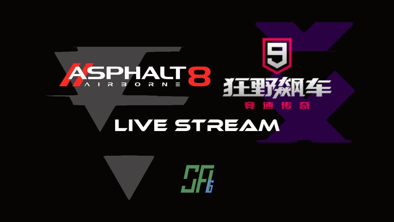 Asphalt 8 & Asphalt 9 - Chinese Version & Some Discussion | Live Stream | June 28th, 2024 (GMT/U+08)