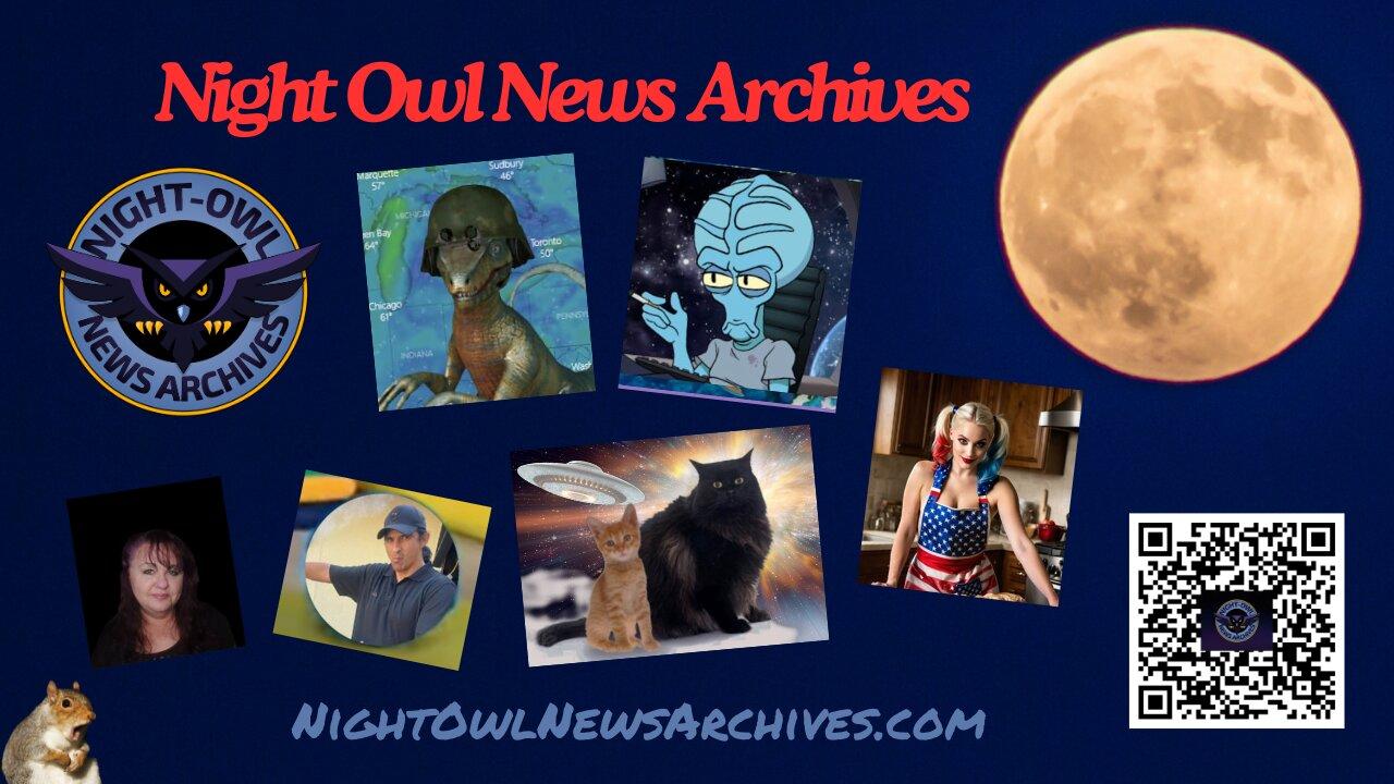 Night Owl News Archives 'Fun Friday Free For All' - 06/28/2024