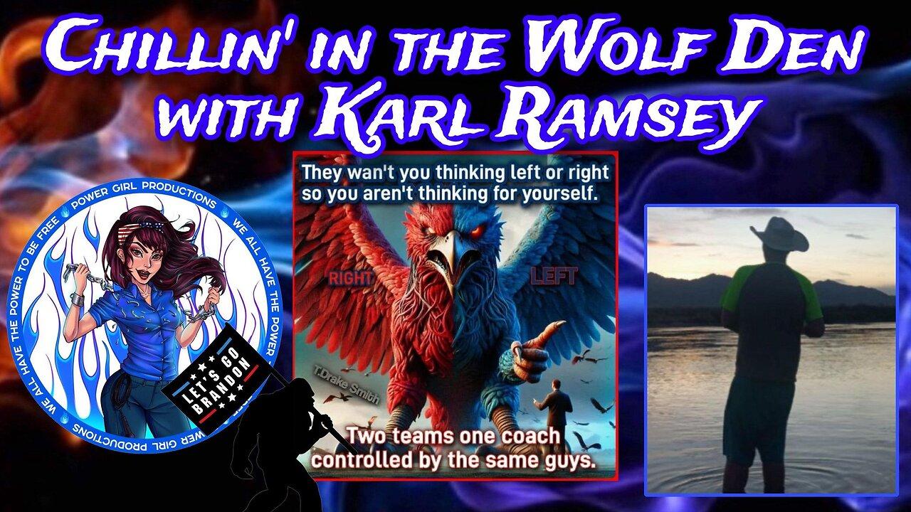 Chillin’ In The Wolf Den with Karl Ramsey for #FreedomFriday 🔥🔥🔥