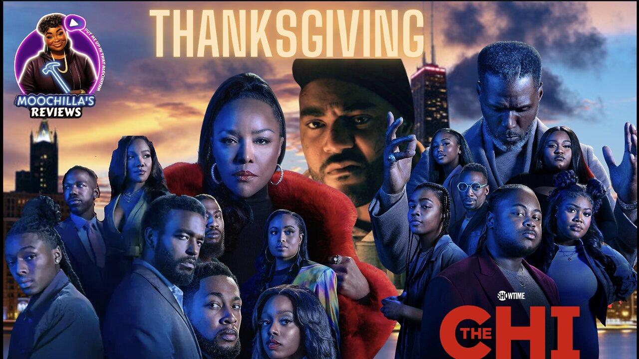 THE CHI S6 EP16 THANKSGIVING NUCK GAVE A GIFT & HEARTACHE