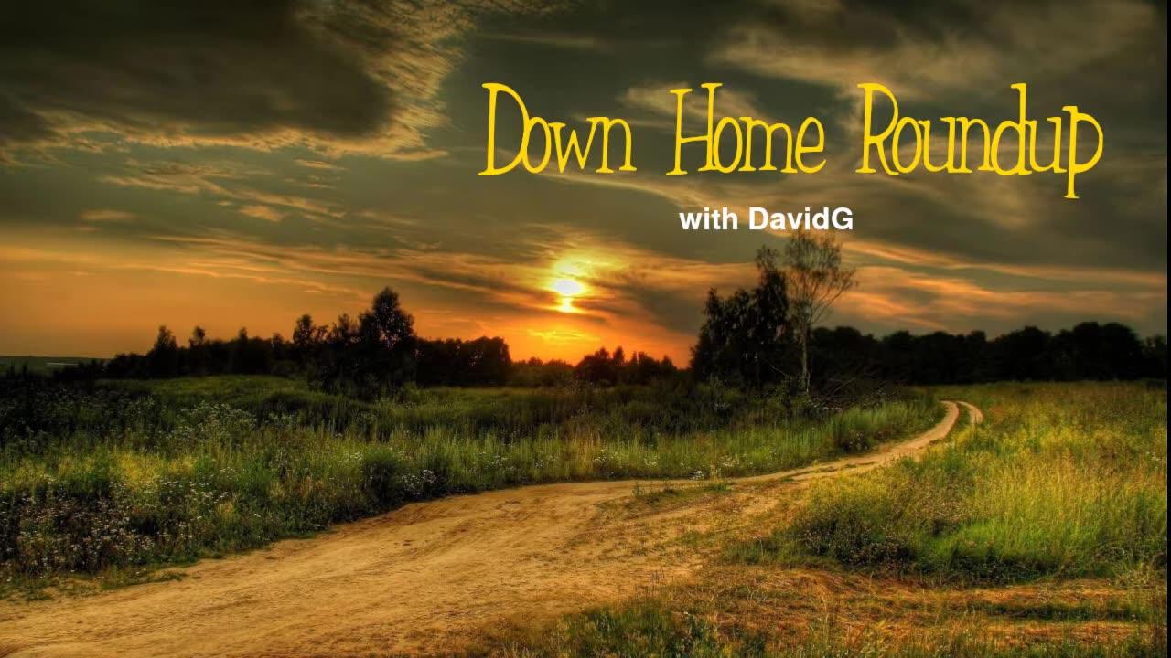 Down Home Roundup #9