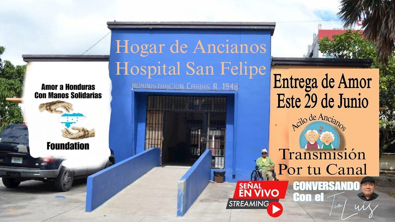 OBRA DE AMOR HOGAR DEANCIANOS HOSPITAL SAN FELIPE  TEGUCIGALPAHONDURAS