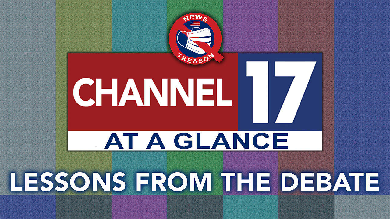 17 At A Glance: Lessons From the Debate