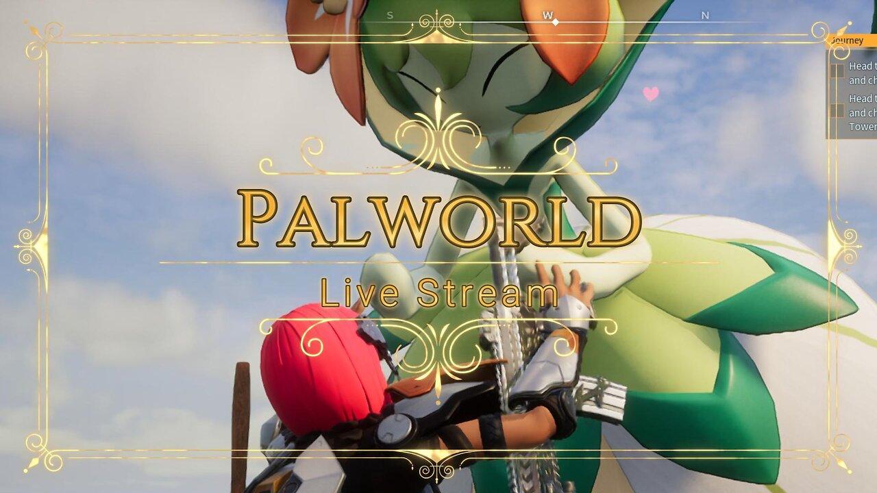 Palworld Stream ep 18 the road to lvl 50