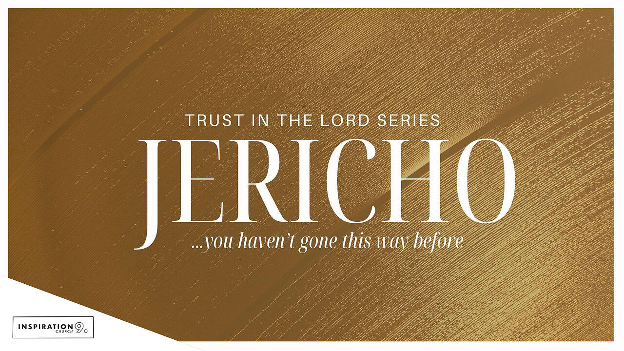 Trust Series: Jericho // June 30, 2024