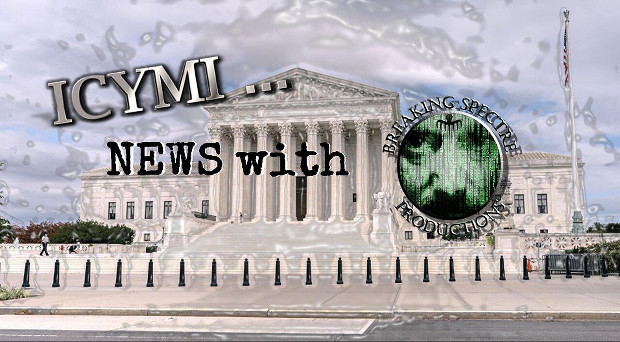 ICYMI News & SCOTUS Decisions - 1-Jul-2024 #Costco #Lithium #TheFED #EV #Crypto #CO2 #Boeing
