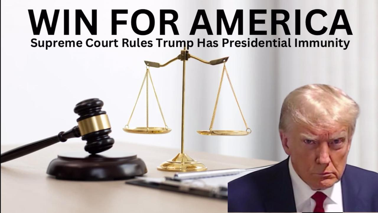 Supreme Court Rules On Presidential Immunity! Win For America
