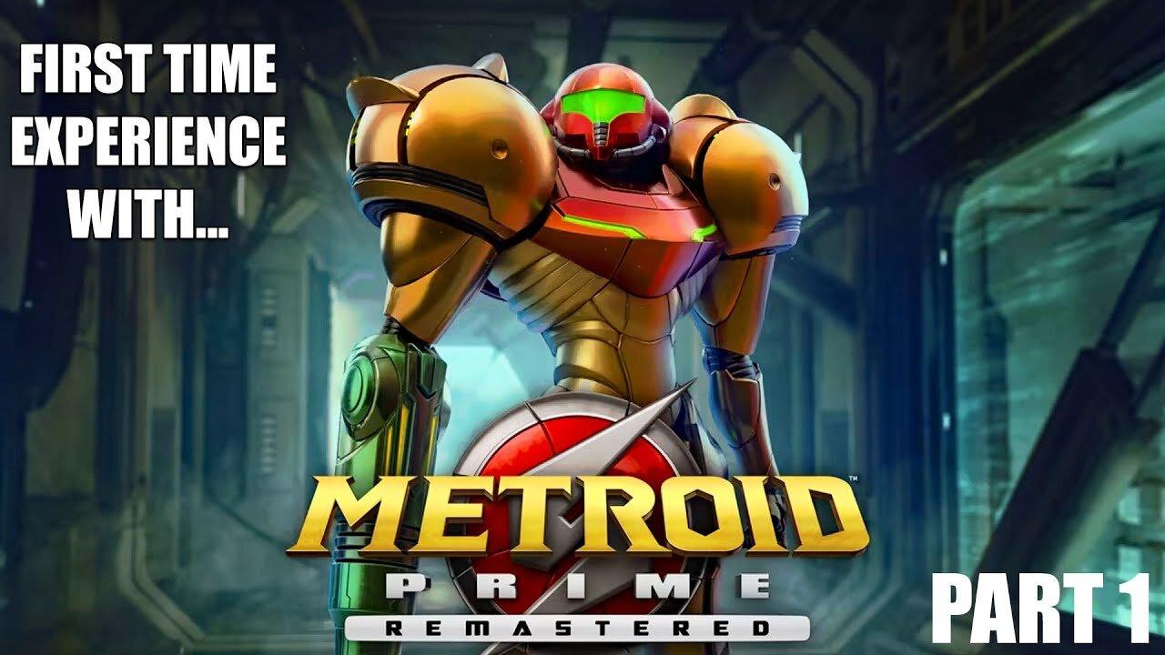 First Time Experience With... Metroid Prime Remastered  (Part 1)