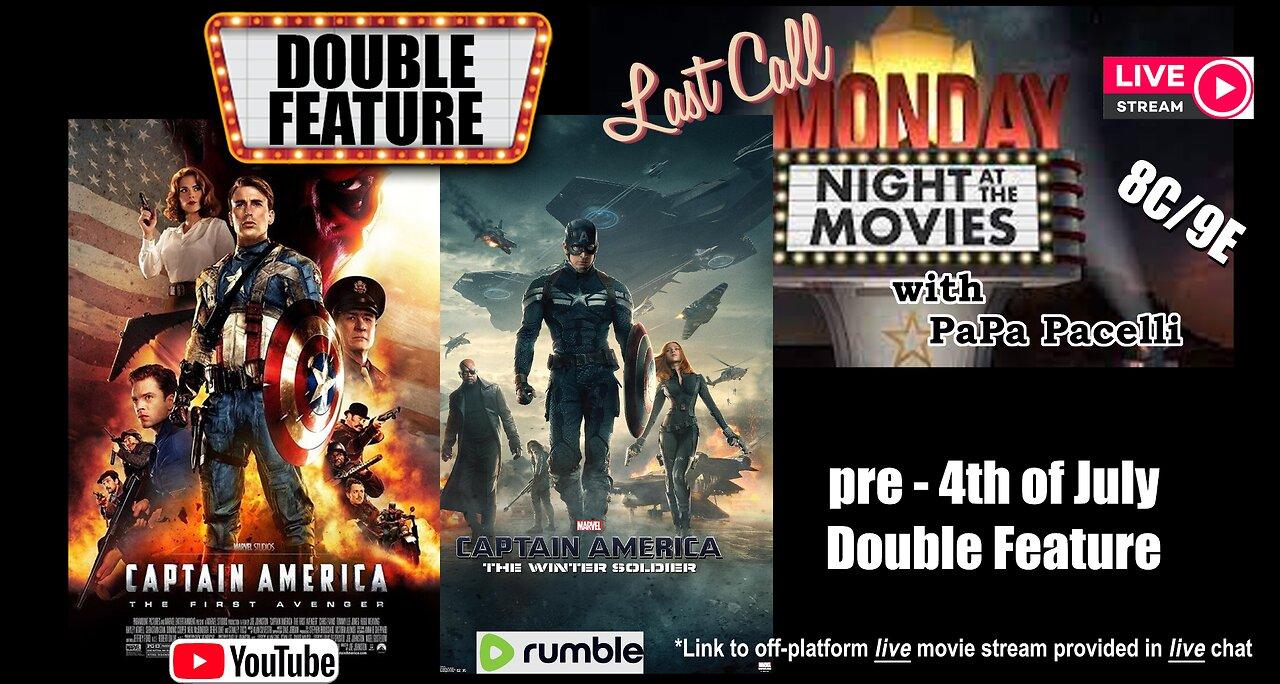 Last Call Monday Night at the Movies - Captain America Double Feature