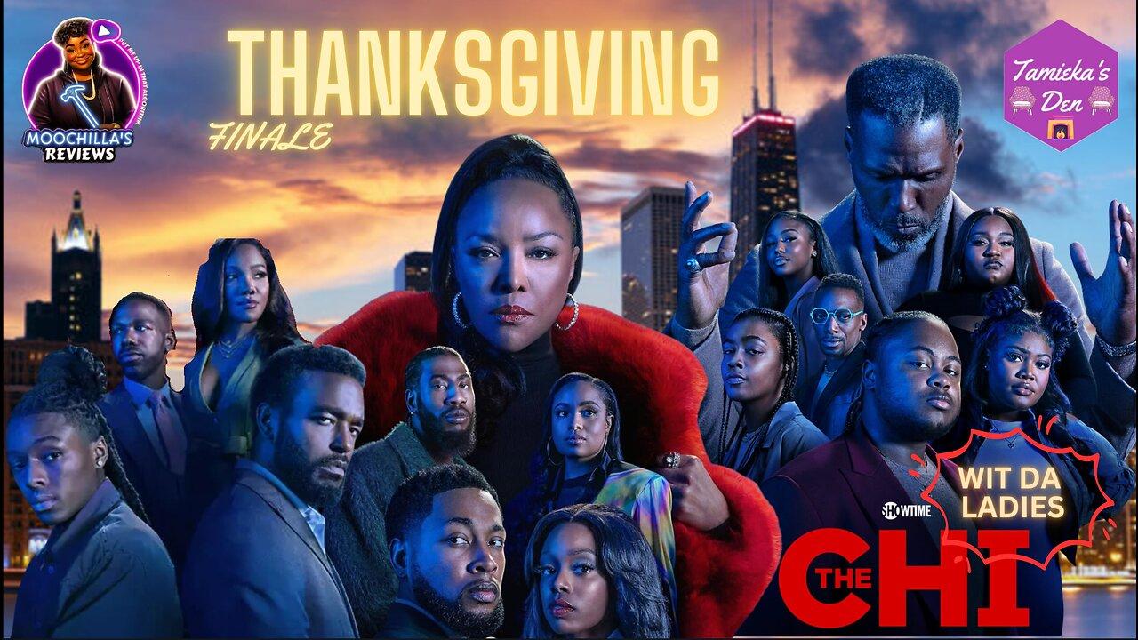 THE CHI S6 SP 16 THANKSGIVING LIVE FINtALE DISCUSSION
