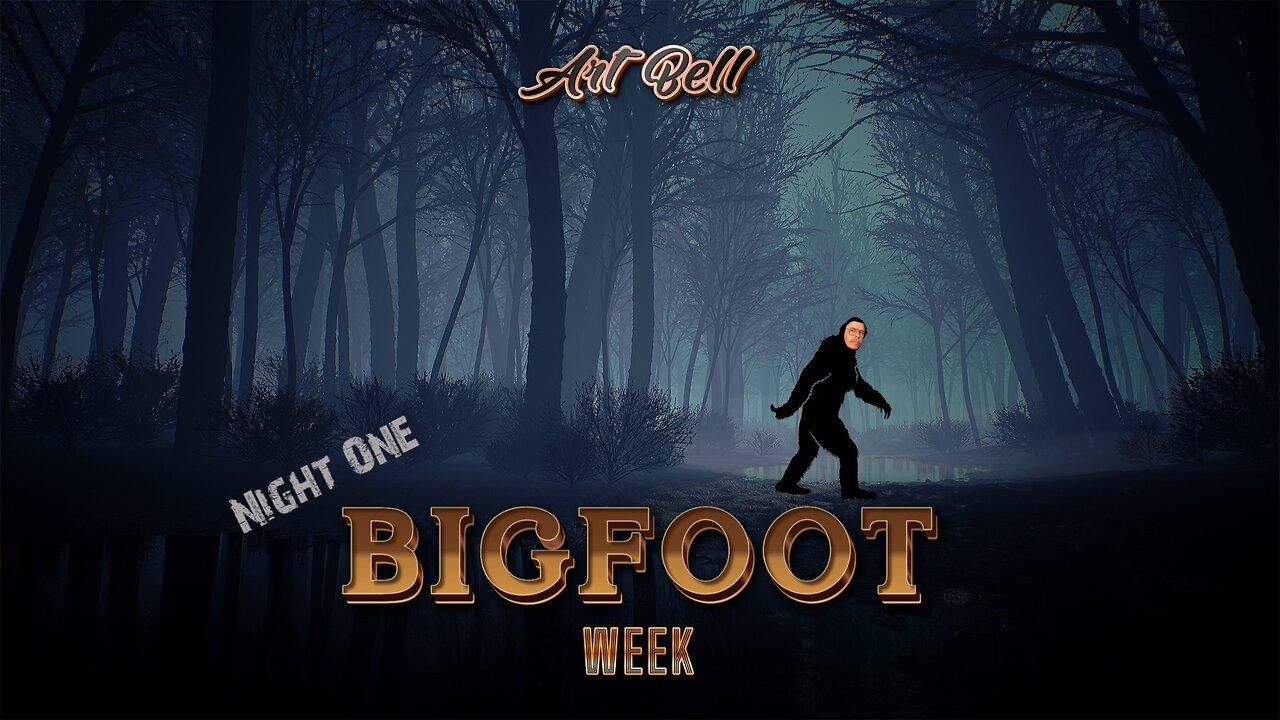 Art Bell - Bigfoot Week: Night One