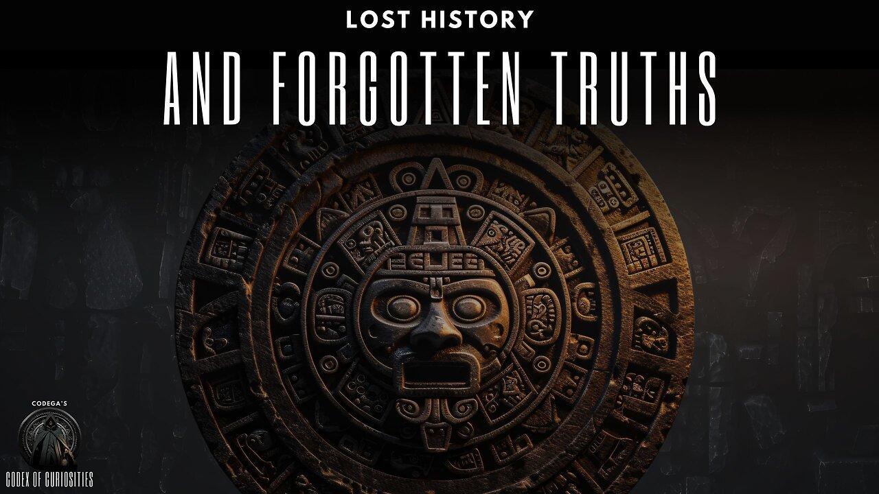 Lost History and Forgotten Truths - One News Page VIDEO