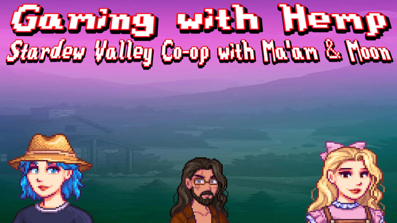 Stardew Valley co-ap with maam & moon episode #7