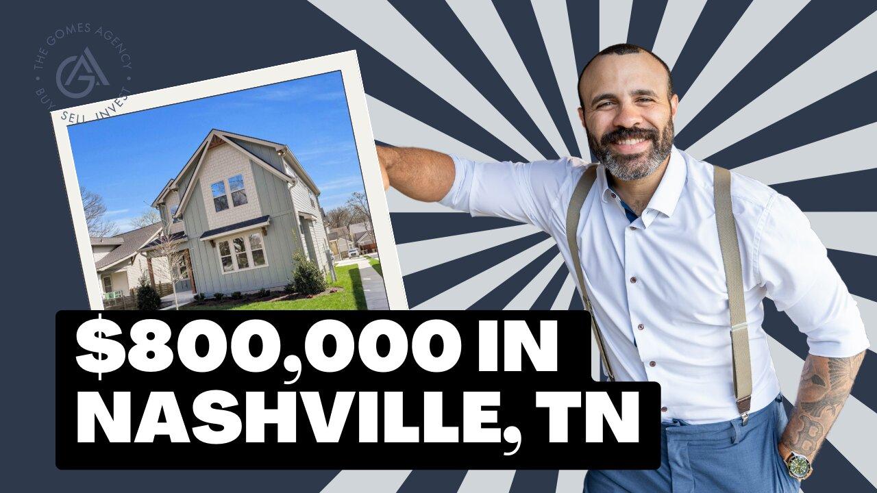 What does $800,000 get you in Nashville, TN?? | The Gomes Agency | Nashville