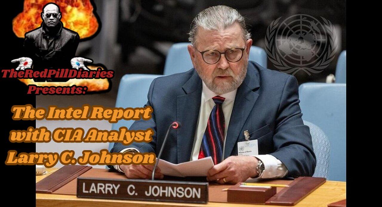 {Live!} The July 3rd Intel report ft. Larry Johnson(CIA - newsR VIDEO