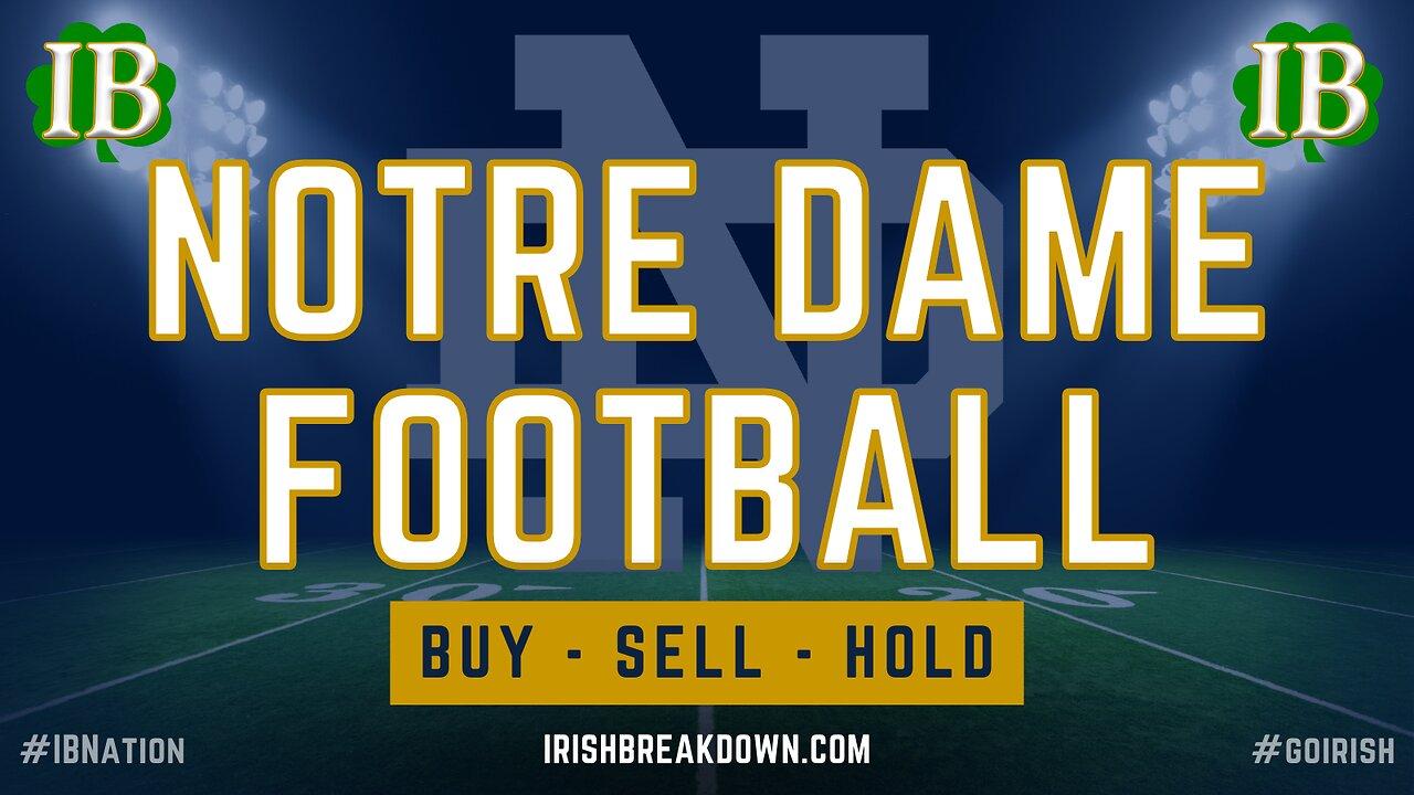 Notre Dame Football Buy/Sell/Hold