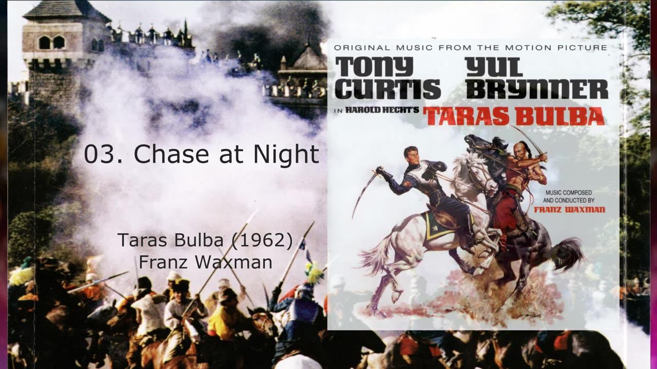 04 Chase at Night - Taras Bulba Soundtrack composed by Franz Waxman 1962