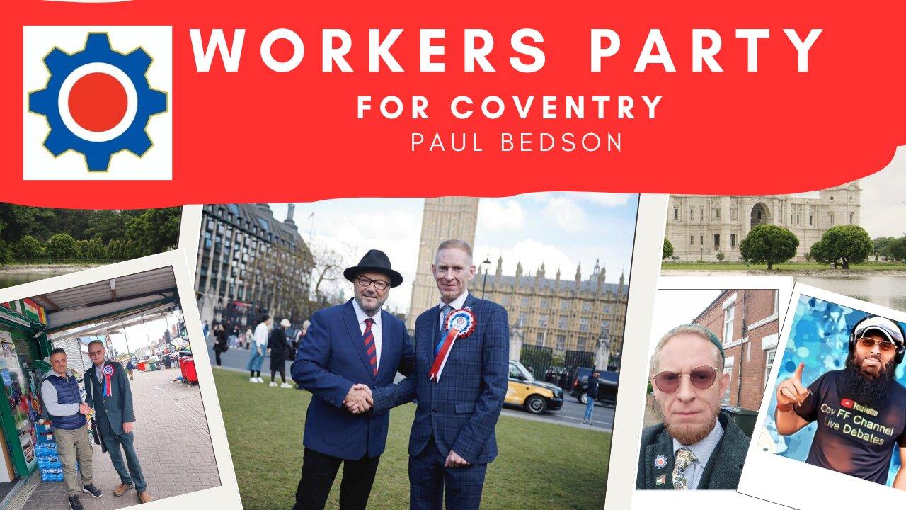 The Workers Party of Britain with Paul Bedson
