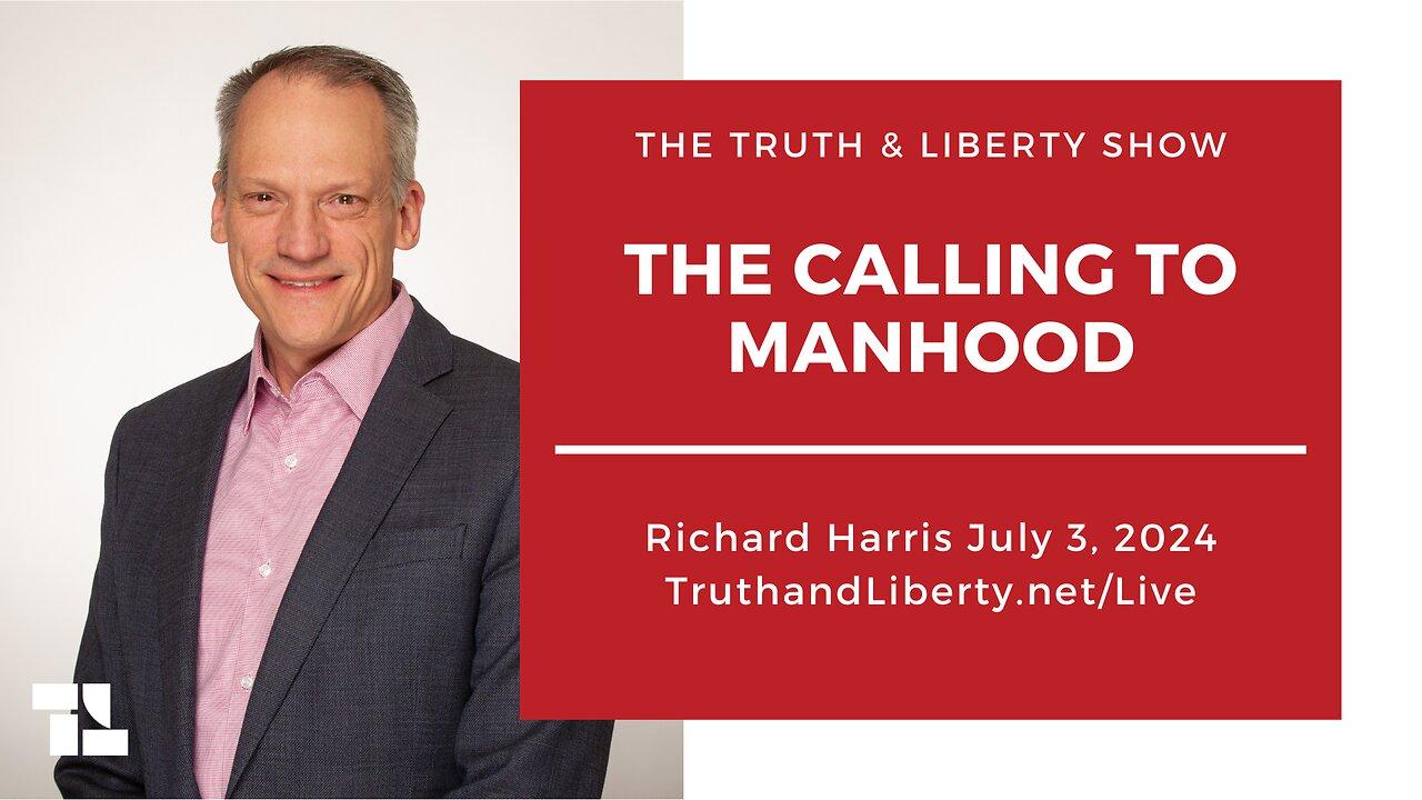 The Truth & Liberty Show July 3, 2024 with Richard Harris