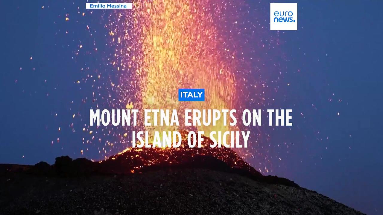 Spectacular display as Mount Etna erupts in Sicily