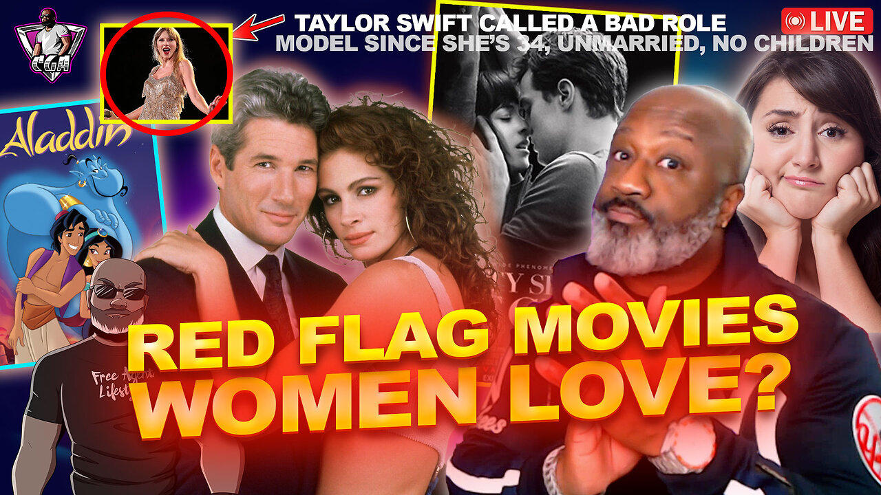 Movies Women Love That Are Red Flags | Taylor Swift 34 Unmarried is A Bad Role Model?