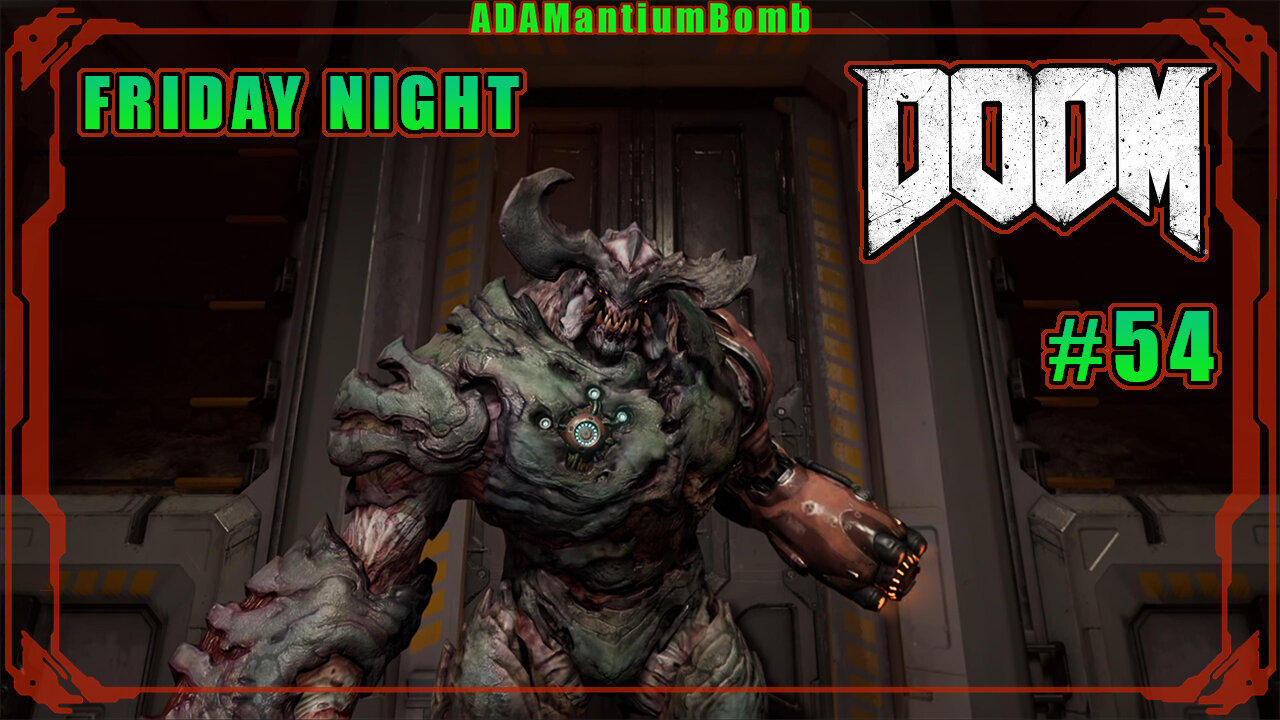 Doom 4 (2016) - Friday Night DOOM #000 054 | Ultra-Violence – Lazarus Labs (Cyberdemon Boss Battle)