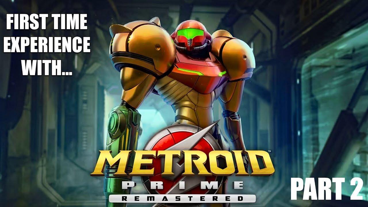 First Time With... Metroid Prime Remastered (Part 2)