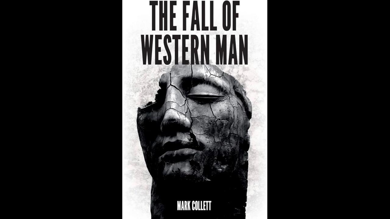 Book Review: Fall of Western Man by Mark Collett