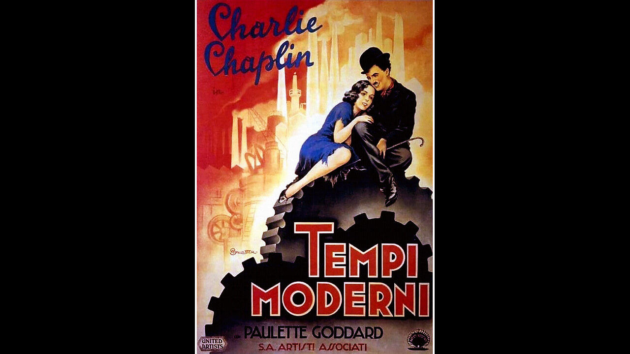 #1936 “TEMPI MODERNI” con Charlie CHAPLIN e Paulette GODDARD =Regia di Charlie CHAPLIN=#QUANTE VERITÀ IN UN 'FILM MUTO