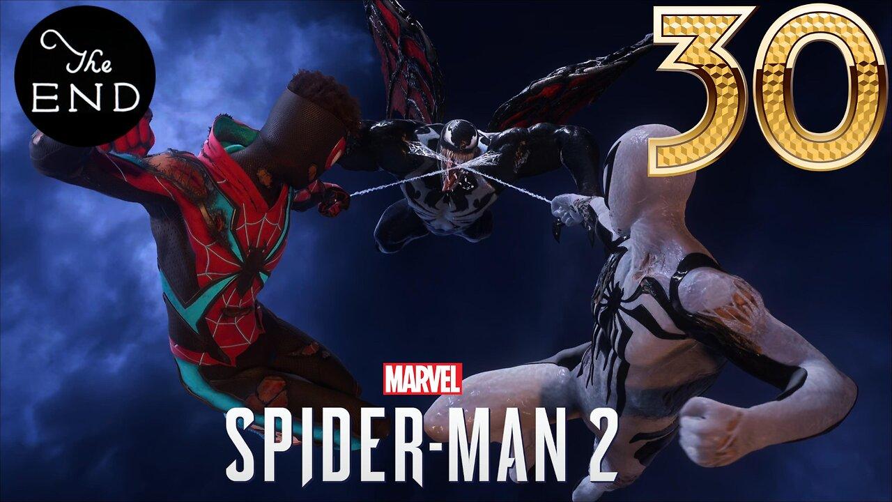 A Together Finale! -Spider-Man 2 Ep. 30 (FINAL)