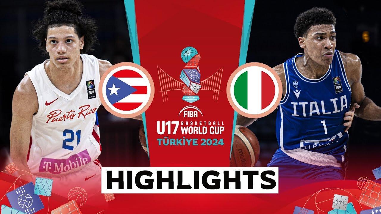Quarter-Finals- Puerto Rico 🇵🇷 vs Italy 🇮🇹 - Highlights - FIBA U17 Basketball World Cup 2024 2