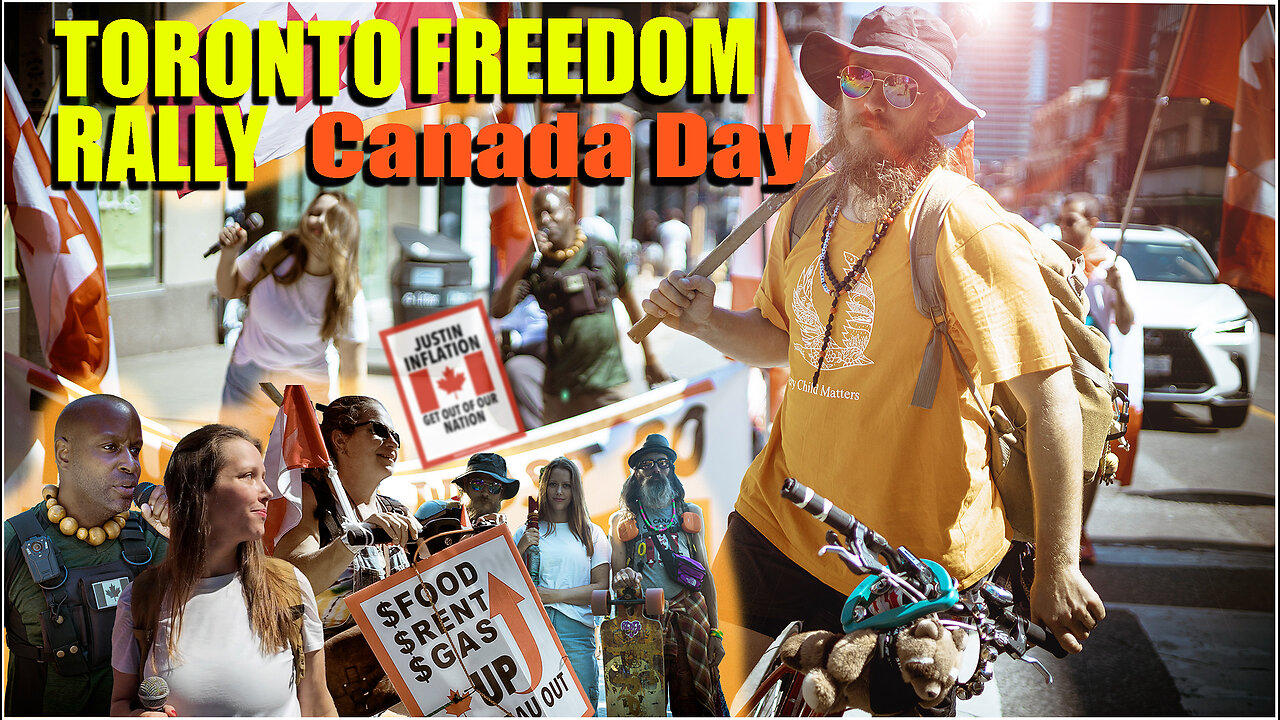 Canada  Day - Toronto Freedom Rally 2024