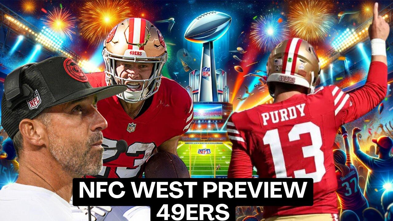 The 49ers May Never Win a Super Bowl Again | NFC West 2024 Preview