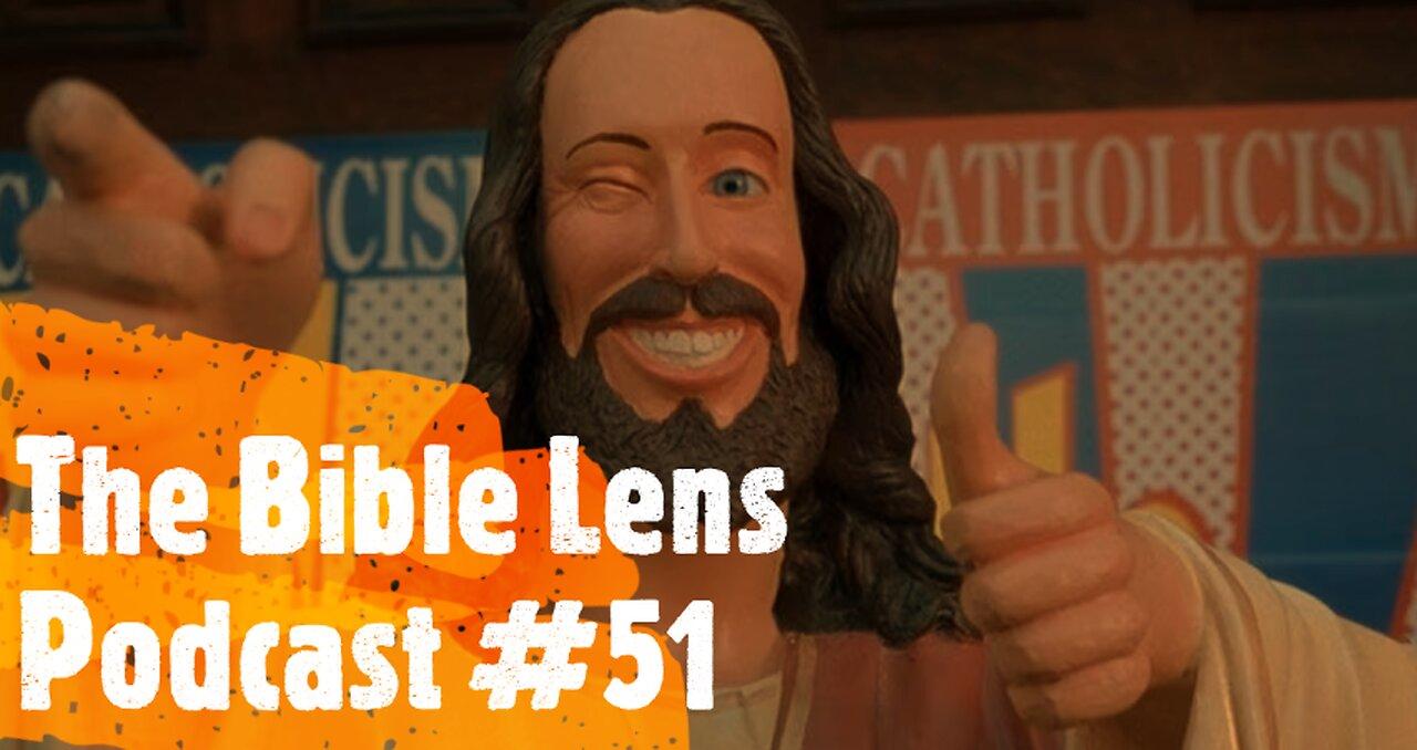 The Bible Lens Podcast #51: The FALSE Jesus Who Will Send You To Hell