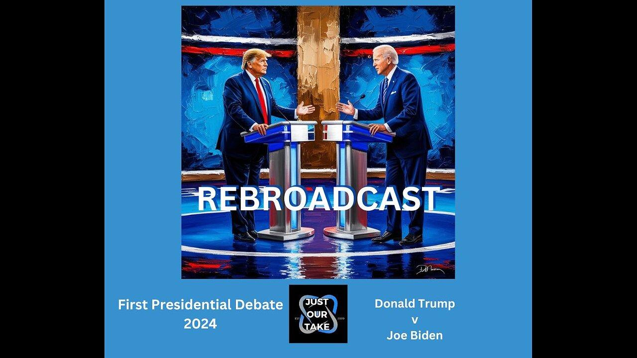 Presidential Debate - REBROADCAST