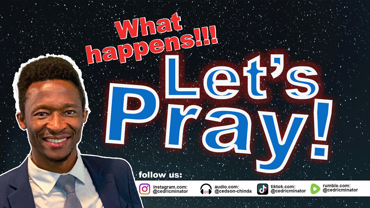What happens! let us Pray | 07/08/2024.
