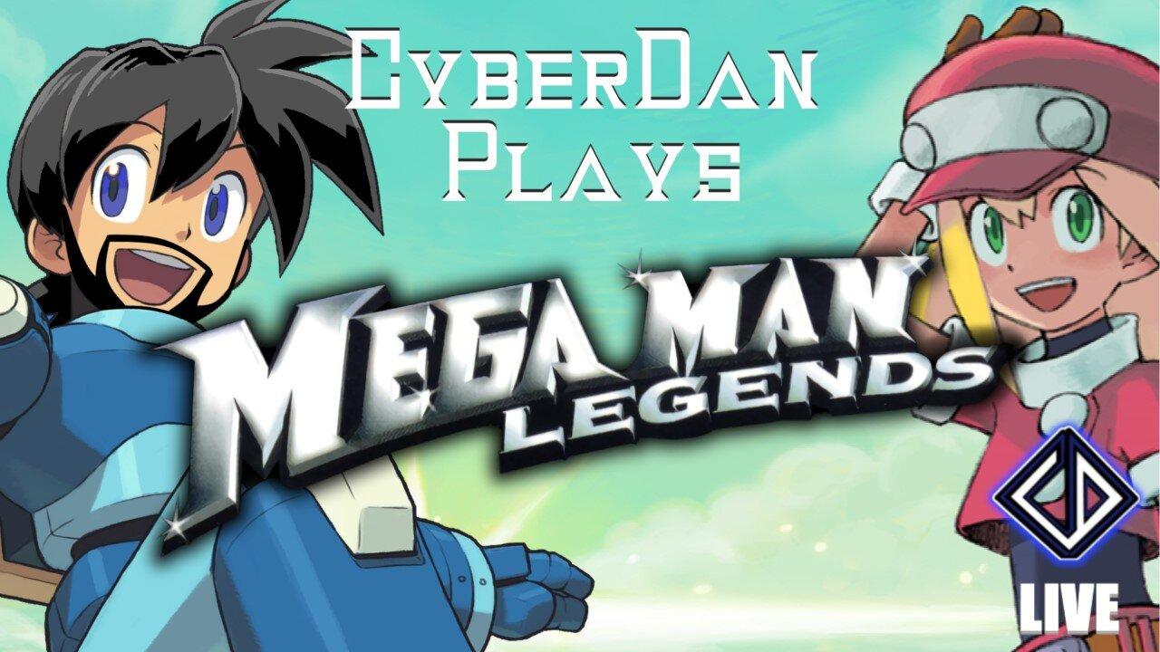 CyberDan Plays Mega Man Legends FINALE!