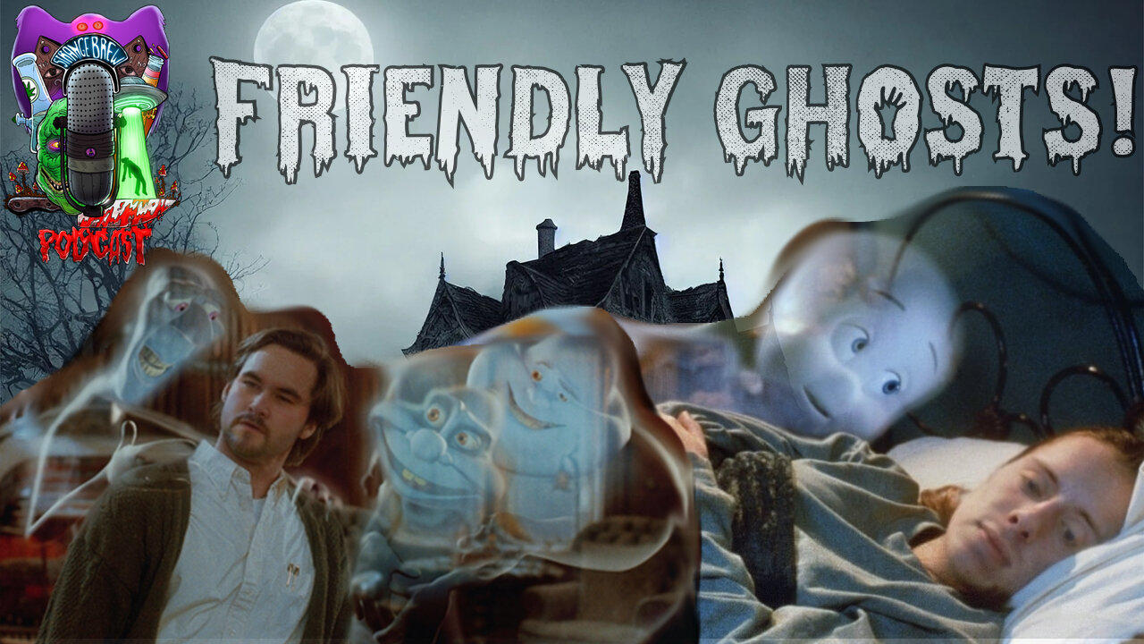 Friendly Ghosts | How Nice Could a Dead Guy Be?