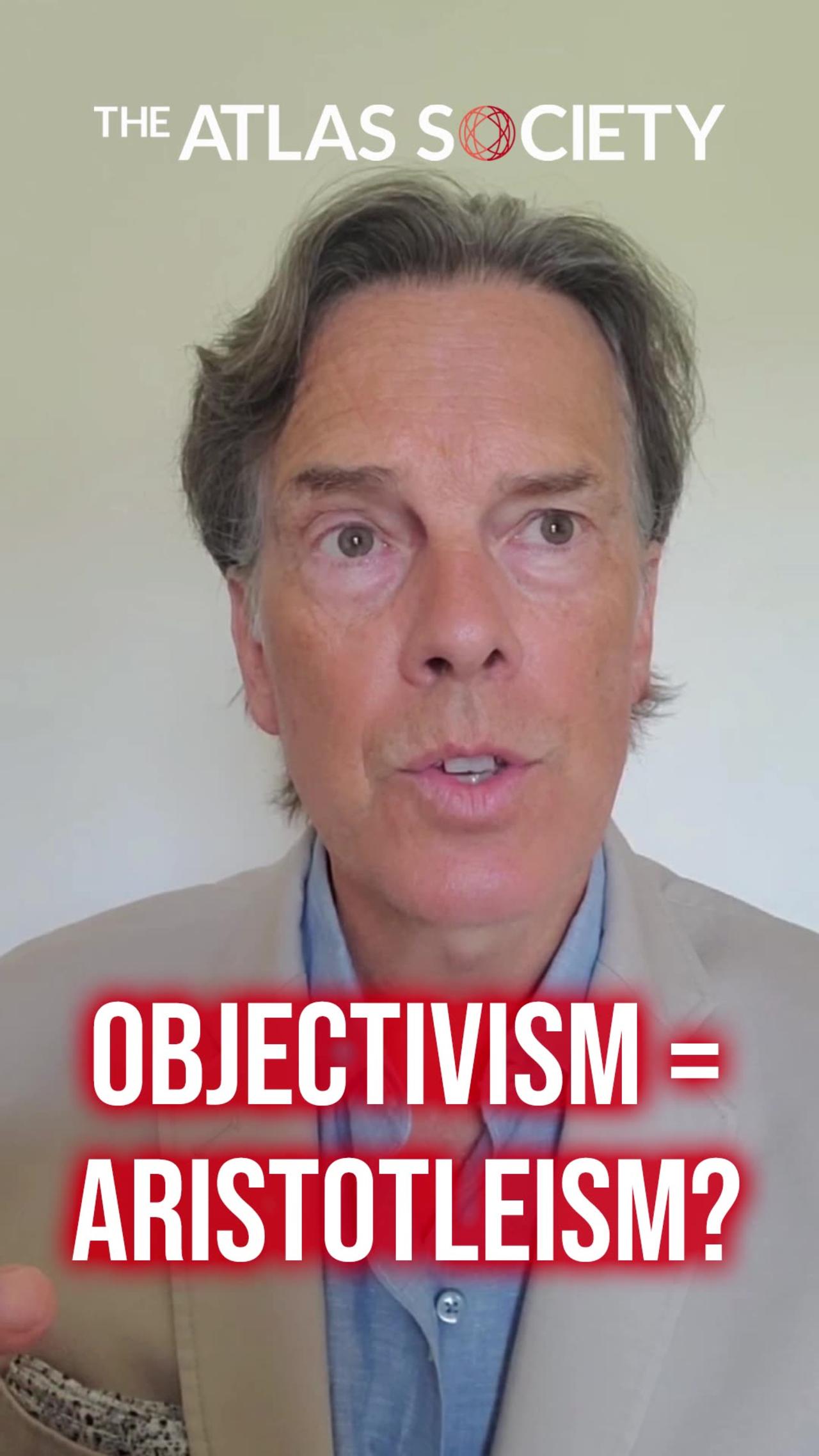 Is objectivism a descendant from Aristotleism?