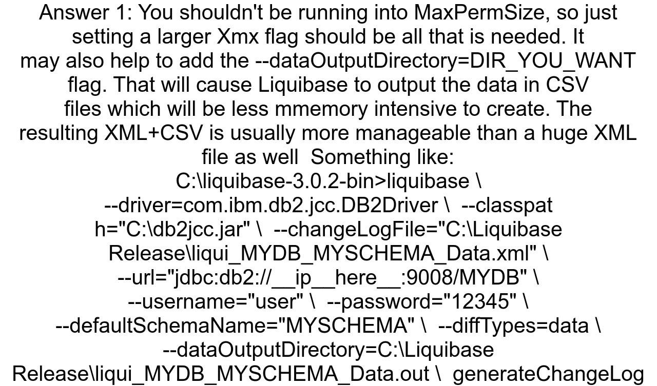 Liquibase generateChangeLog Failed Java heap space