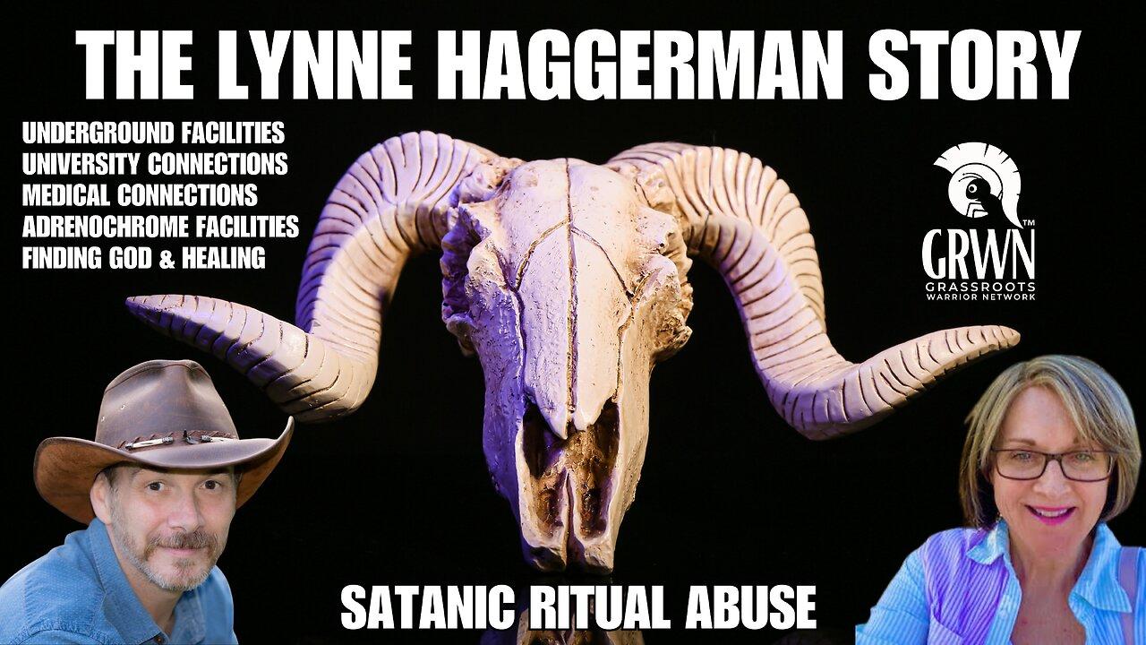 The Lynne Haggerman survival story: MK Ultra and Satanic Abuse under our Universities