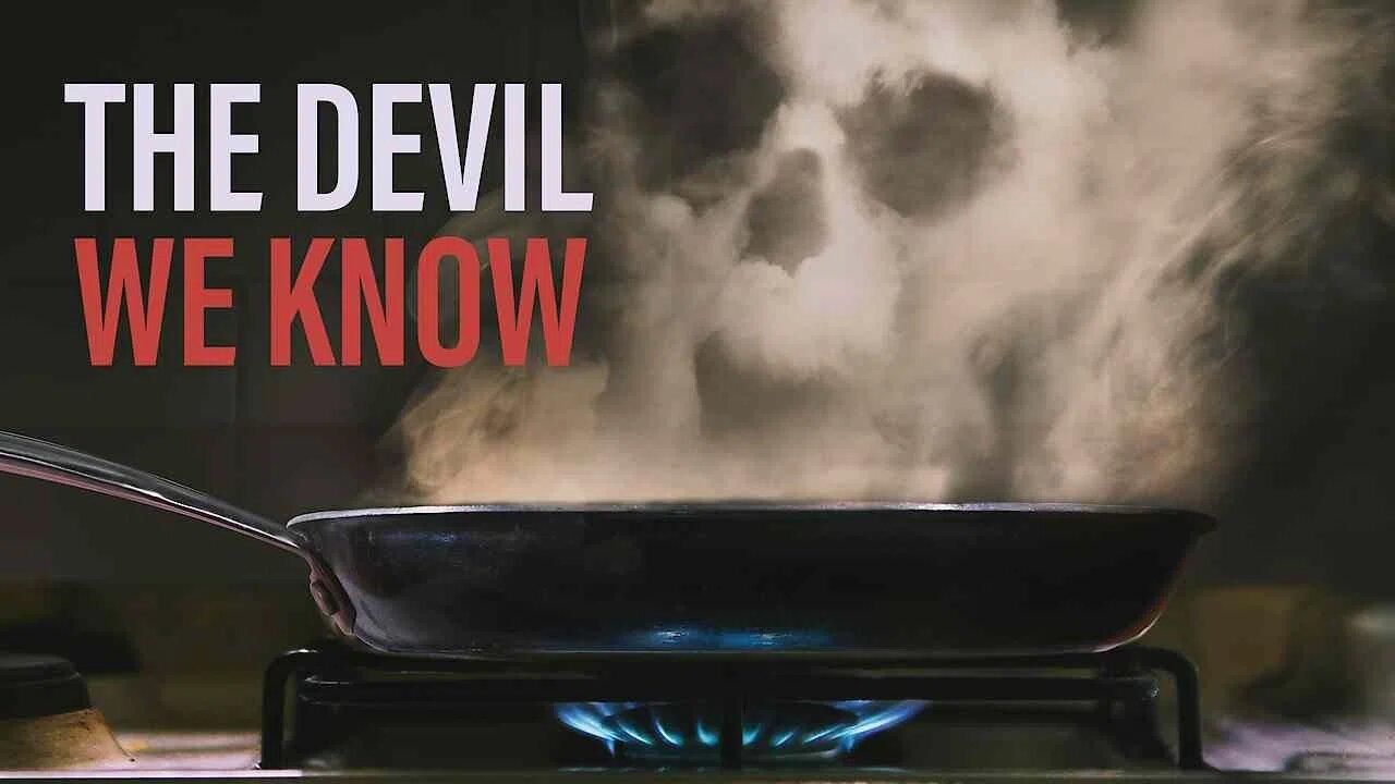 The Devil We Know (2018) | Full Documentary