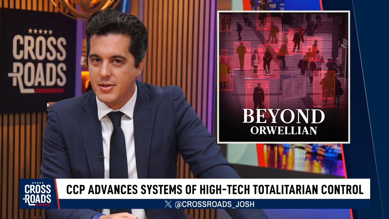 EPOCH TV  |  The CCP Is Creating a Totalitarian System That Is Beyond Orwellian