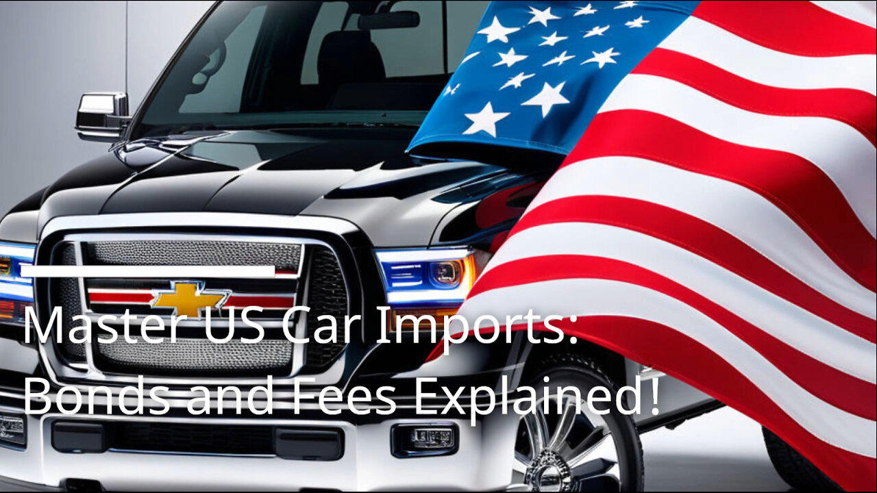 Mastering US Customs Bonds and Entry Fees: - One News Page VIDEO