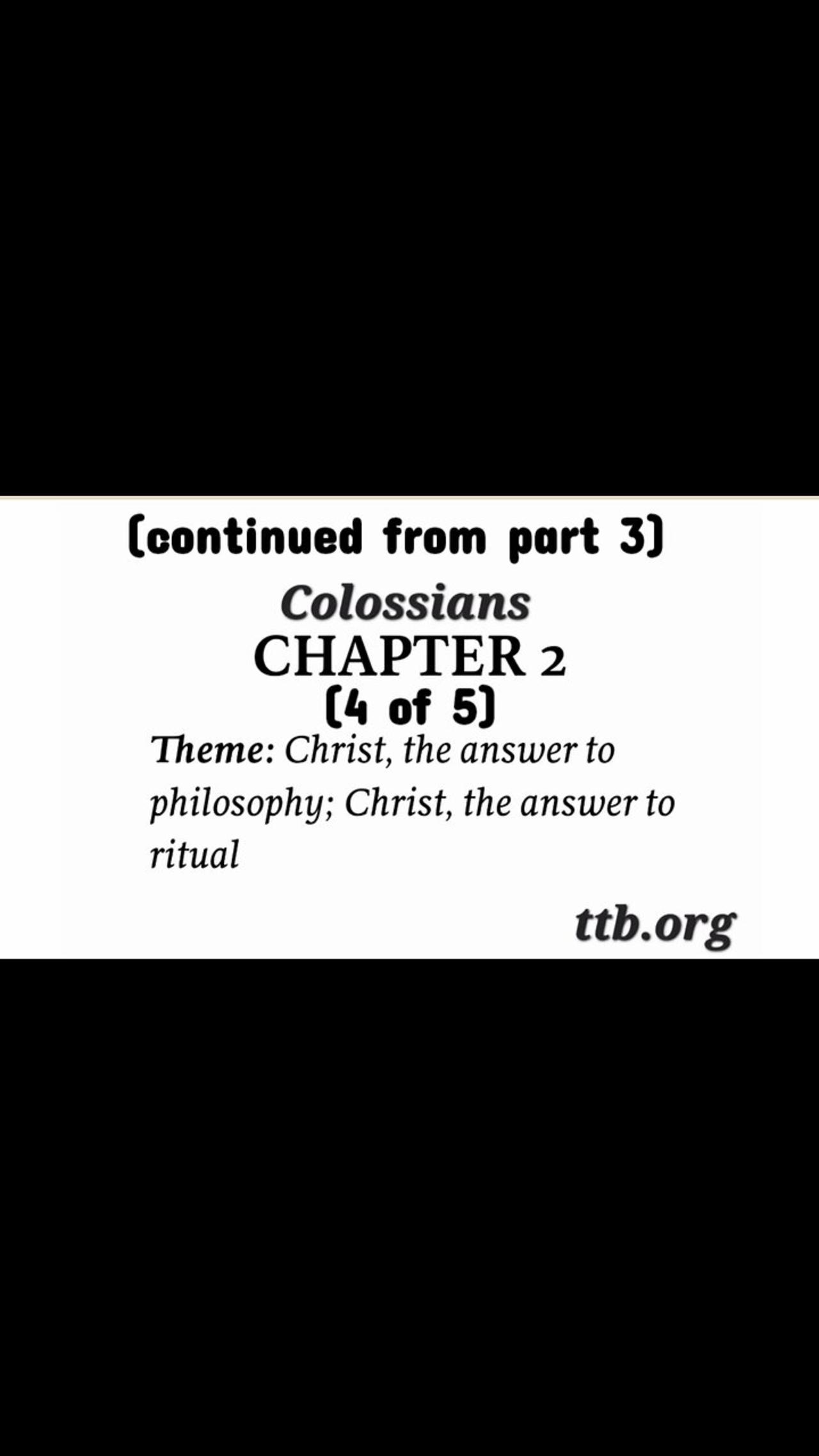 Colossians Chapter 2 (Bible Study) (4 of 5)
