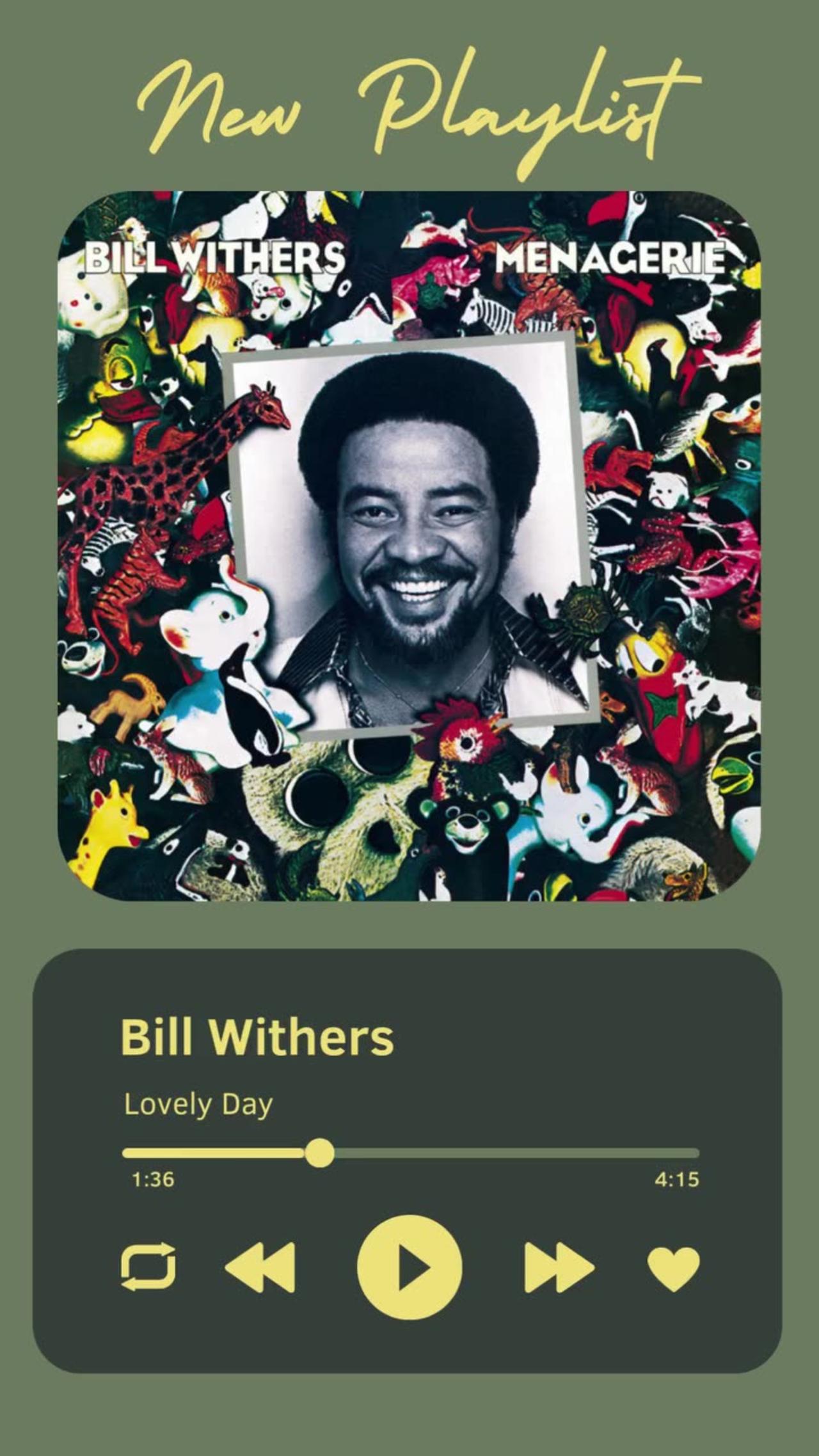 New Playlist of Lovely Day by Bill Withers