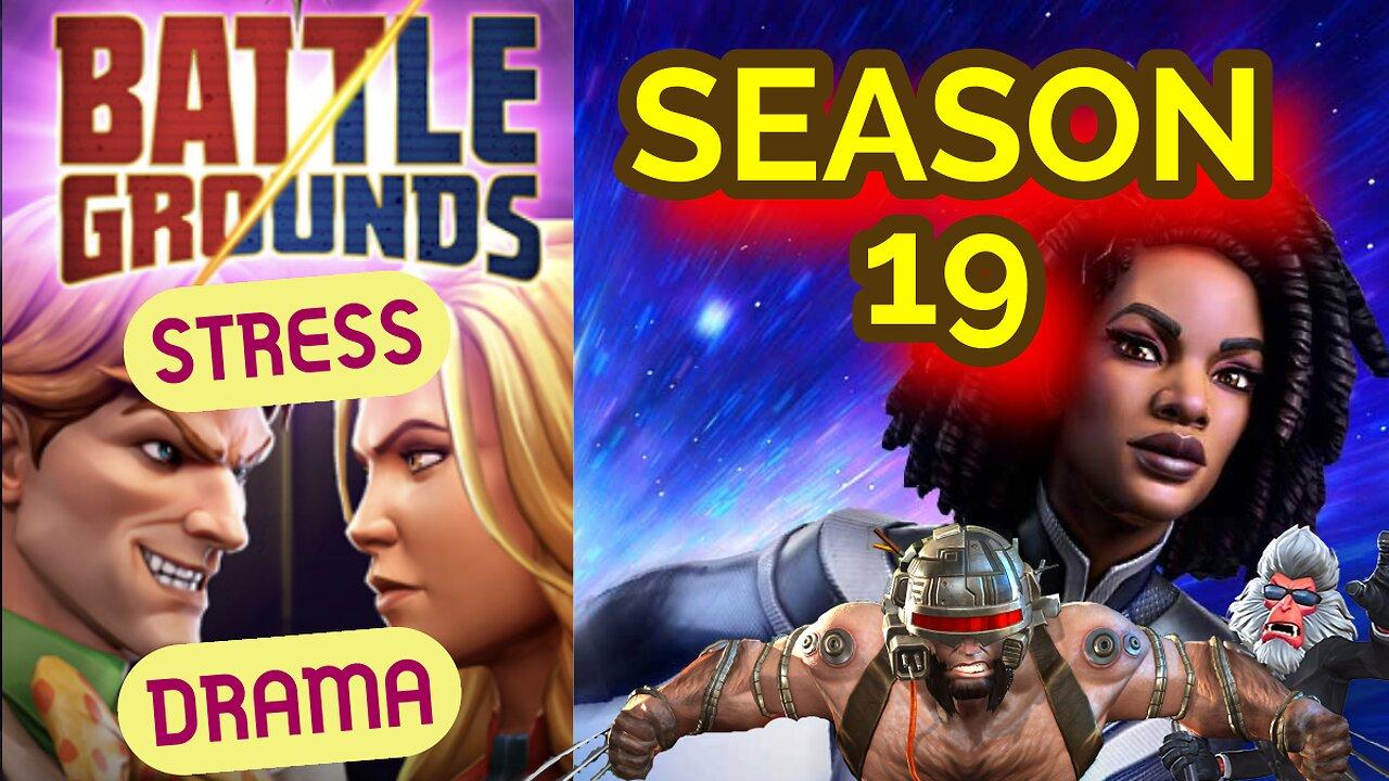Battlegrounds | Come for the Drama Stay for the Stress! | Season 19 | Marvel Contest of Champions