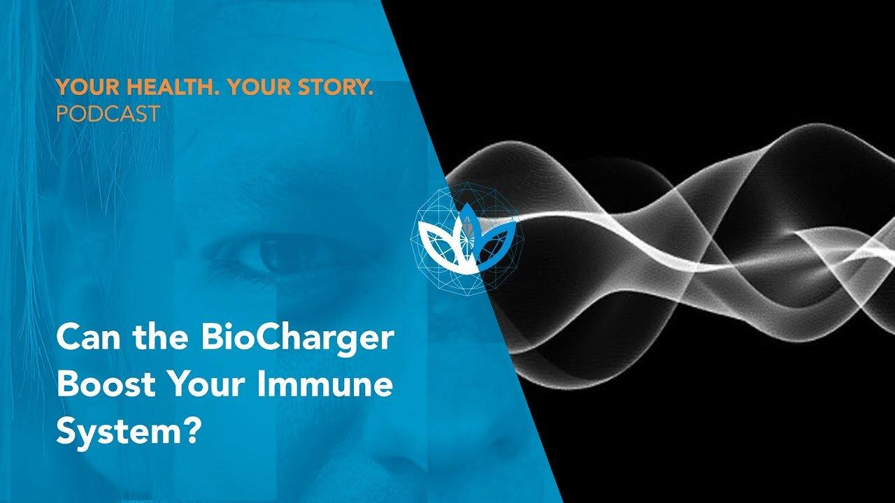 Can the BioCharger Boost Your Immune System?